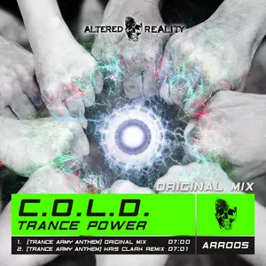 C.O.L.D. - Trance Power (Trance Army Anthem) (Original Mix)