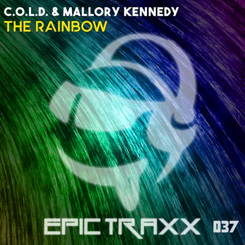 C.O.L.D. & Mallory Kennedy - The Rainbow (Original Mix)