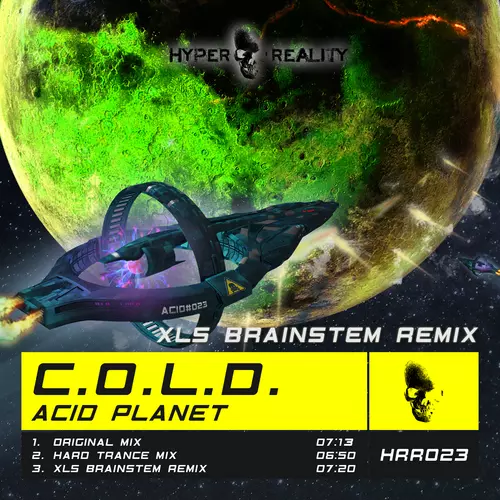 C.O.L.D. - Acid Planet (XLS Brainstem Rmx)